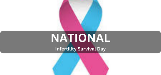 National Infertility Survival Day [राष्ट्रीय बांझपन जीवन रक्षा दिवस]